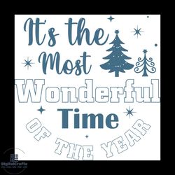 it's the most wonderful time of the year pine tree svg, christmas svg