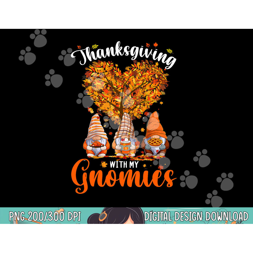Thanksgiving With My Gnomies Funny Fall Autumn Gnomes Lover png, sublimation copy.jpg