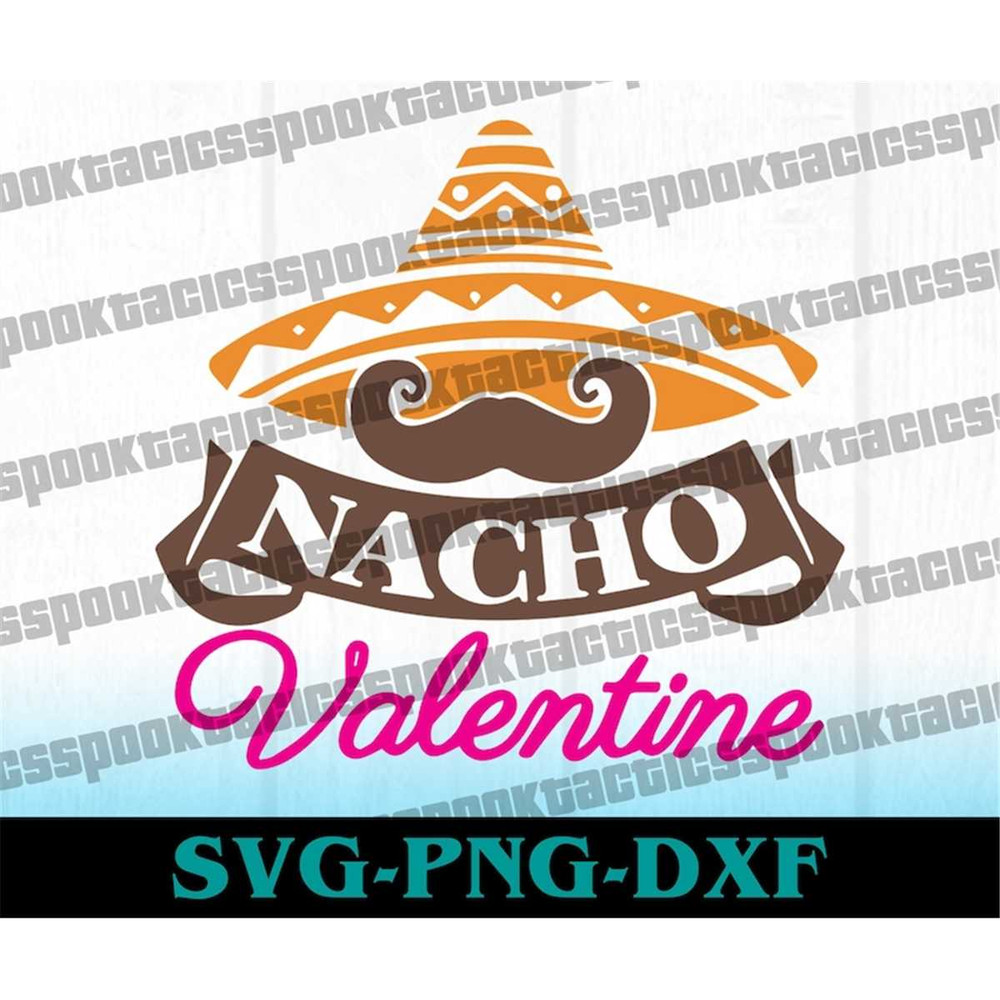 MR-1182023151248-nacho-valentine-funny-valentine-svg-valentine-cricut-cut-image-1.jpg