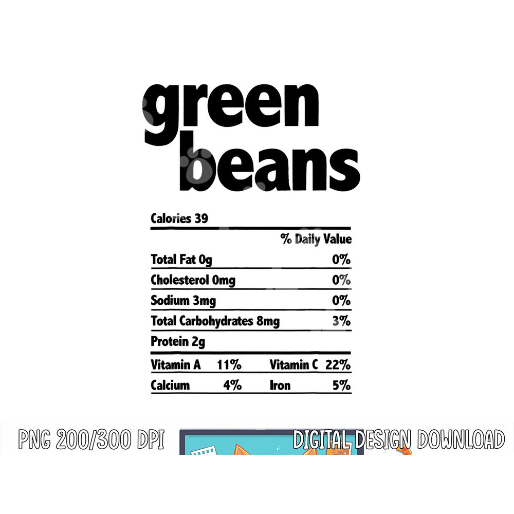 Thanksgiving Xmas Costume Nutrition Facts Green Beans png, sublimation copy.jpg