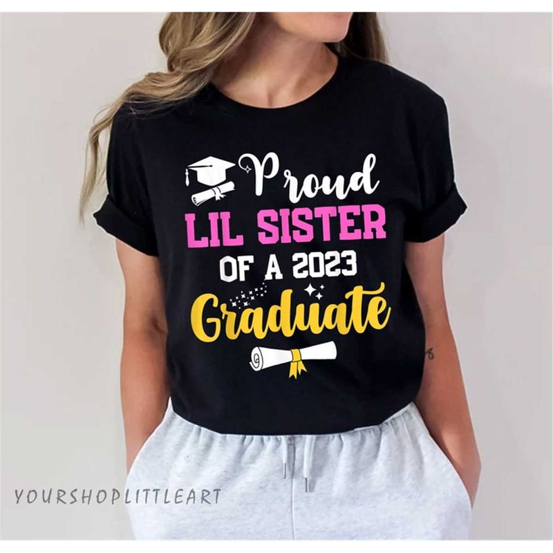 MR-1182023152750-proud-lil-sister-of-a-class-of-2023-graduate-senior-t-shirt-image-1.jpg