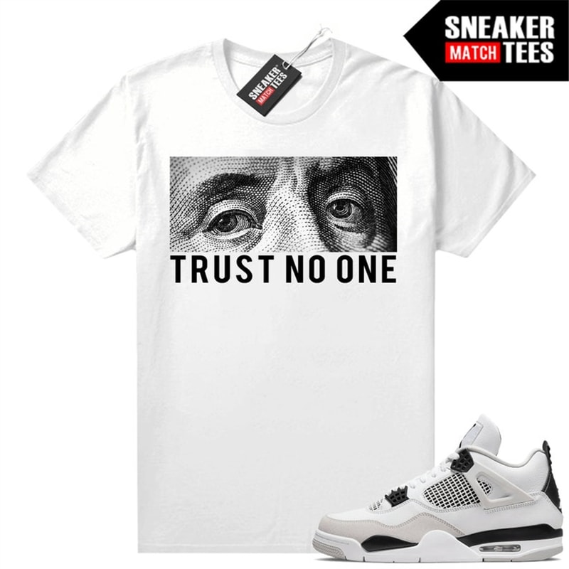 MR-1182023163736-military-black-4s-sneaker-match-tees-white-trust-no-one-image-1.jpg