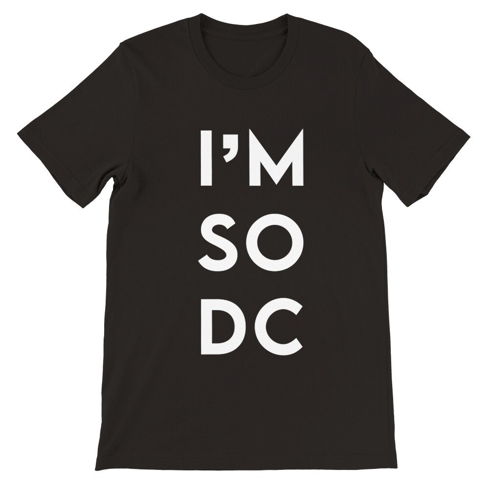 I'M SO DC Unisex Crewneck T-shirt - 1.jpg
