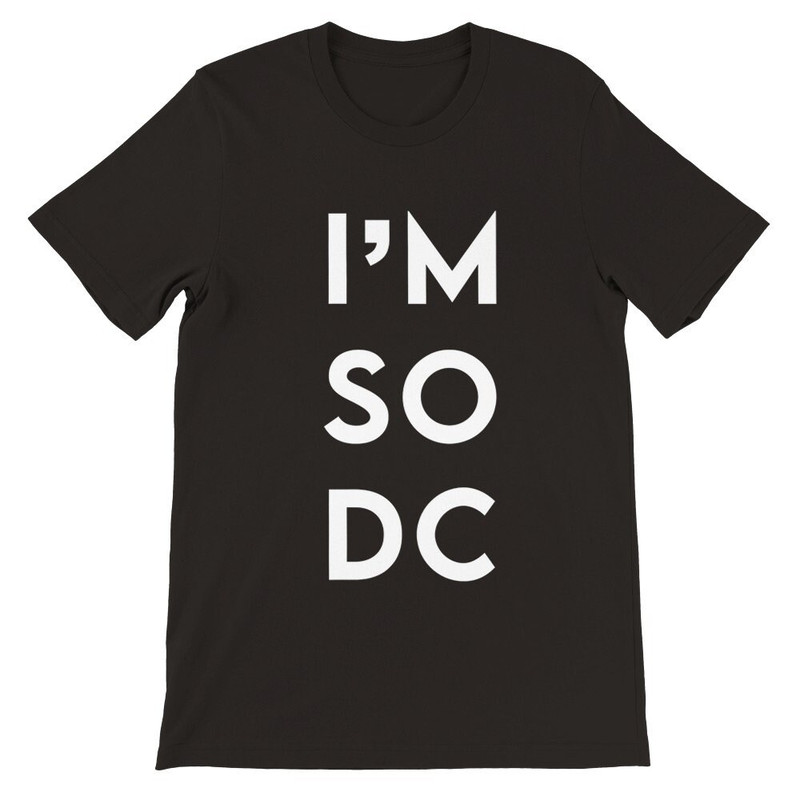 I'M SO DC Unisex Crewneck T-shirt - 1.jpg