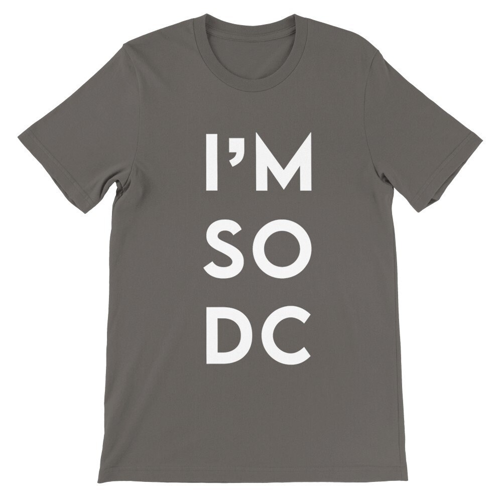 I'M SO DC Unisex Crewneck T-shirt - 6.jpg
