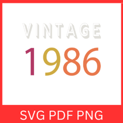 vintage 1986 retro svg | vintage 1986 svg design | vintage 1986 sublimation designs | printable art | digital download