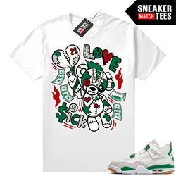 pine green 4s to match sneaker match tees white 'love sick bear'