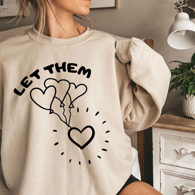 Let Them SVG PNG Mental Health svg for shirt, Svg Cut file Inspirational Quote svg download, Motivational SVG cut file, Self Love svg design - 1.jpg