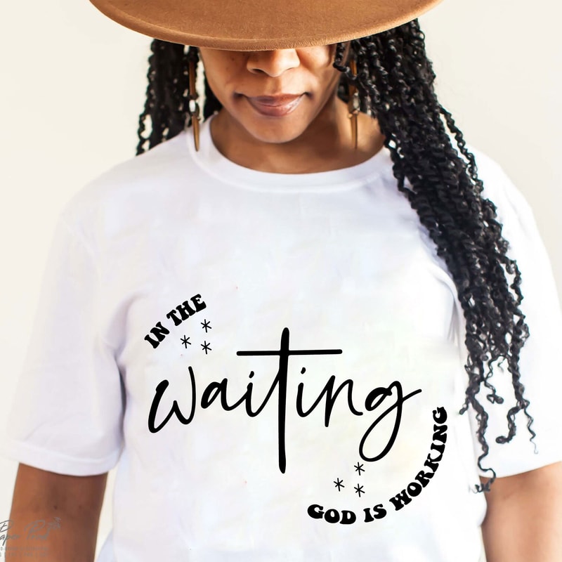 In The Waiting God Is Working SVG, God svg, Christian svg, Cross svg, Religion svg, Bible svg, Christianity svg, Bible verse svg, Jesus svg - 5.jpg