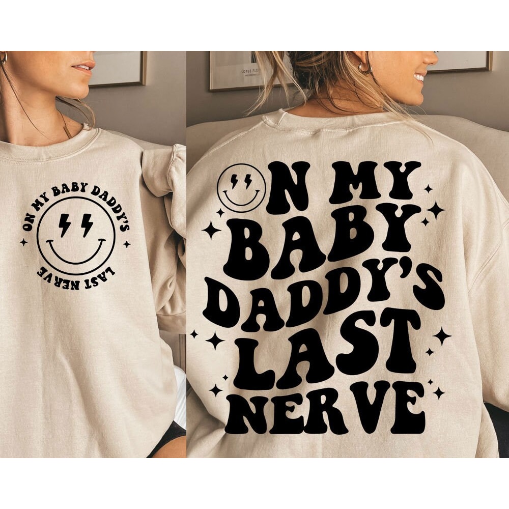 On My Baby Daddy's Last Nerve Svg Png, Funny Toddler Svg, Kid Life Svg Png, ToddlerHood Svg Png, Digital Download, Sublimation - 2.jpg