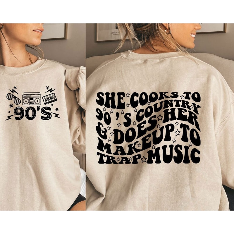 She Cooks To 90's Country & Does Her Makeup To Trap Music Svg, Trap Music Svg, Music Shirt Svg, Trap Lover Svg, Music Svg, Wavy Stacked Svg - 1.jpg