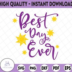 rapunzel best day ever disney svg, disney mickey and minnie svg,quotes files, svg file, disney png file, cricut, silhoue