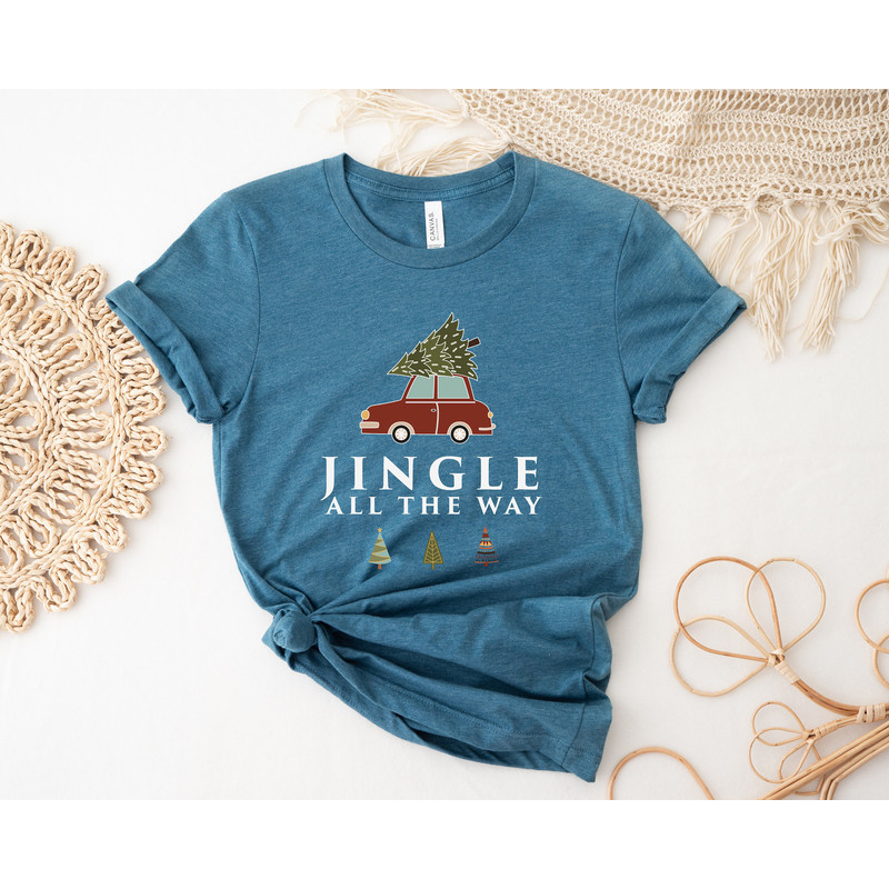 Jingle All The Way Christmas Shirt,Jingle Bells Christmas,Funny Christmas Shirt,Christmas Sweatshirt,Retro Christmas Shirt,Christmas Gifts - 3.jpg