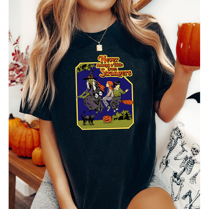 Never Accept A Ride From Strangers Shirt, Halloween Witch Shirt, Funny Halloween Sweatshirt, Horror Halloween, Retro Halloween Witch Shirt - 2.jpg