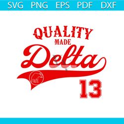 quality made delta 13 svg, delta sigma theta sorority svg