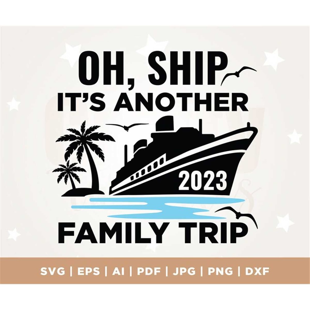 MR-1182023175042-oh-ship-its-another-family-trip-summer-vacay-2023-image-1.jpg