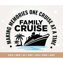 cruise ship svg, family cruise shirts svg, summer vacation, family matching svg, family cruise svg, family cruise trip s