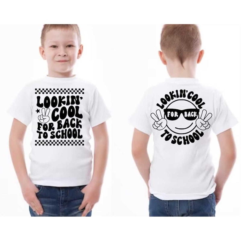 MR-118202317541-lookin-cool-for-back-to-school-svg-first-day-of-school-image-1.jpg