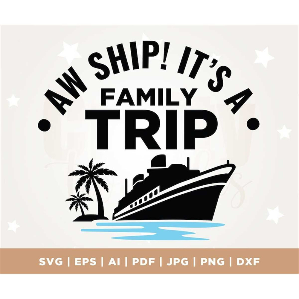 MR-1182023175528-aw-ship-its-a-family-trip-family-cruise-trip-svg-family-image-1.jpg