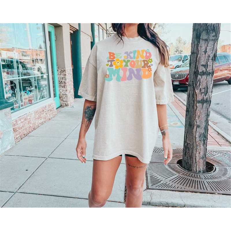 MR-1182023182559-comfort-colors-be-kind-to-your-mind-shirt-be-kind-mental-image-1.jpg