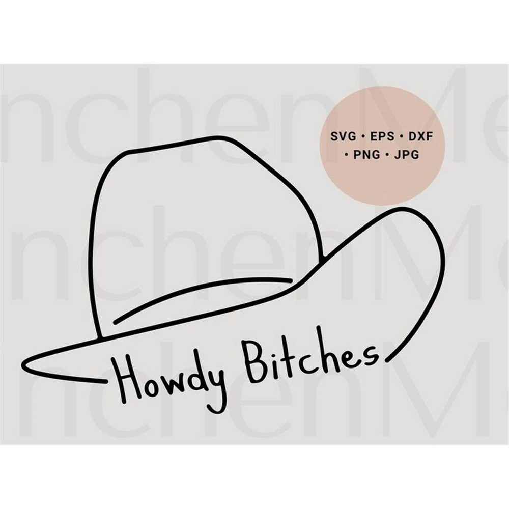 MR-1182023183729-cowgirl-hat-svg-western-svg-howdy-bitches-svg-bachelorette-image-1.jpg