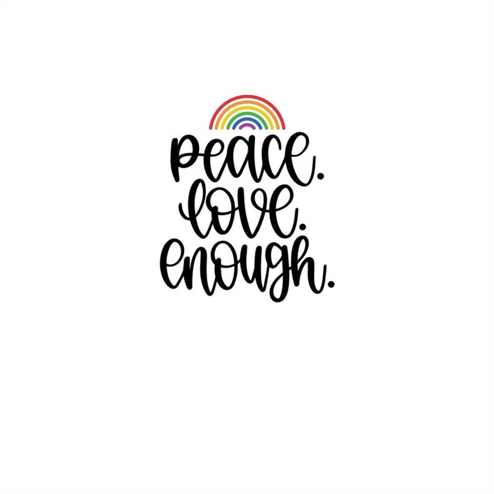 MR-118202319188-peace-love-enough-peace-love-enough-svg-download-file-image-1.jpg