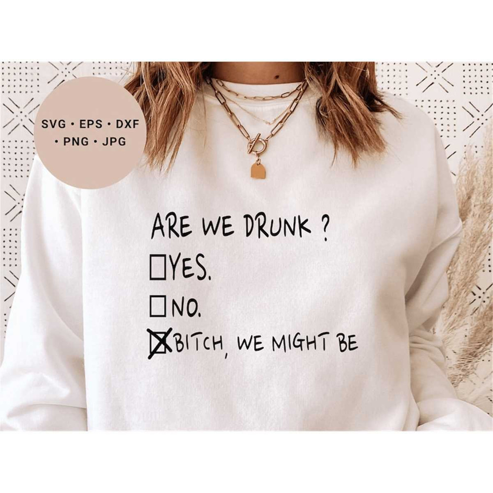 MR-1182023191934-we-are-drunk-svg-girls-trip-svg-girls-weekend-svg-bff-svg-image-1.jpg