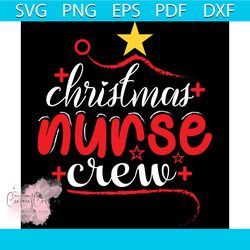 christmas nurse crew svg, christmas svg, xmas svg, nurse svg, christmas gift svg