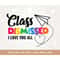 MR-1182023192952-class-dismissed-svg-end-of-the-school-year-svg-last-class-of-image-1.jpg