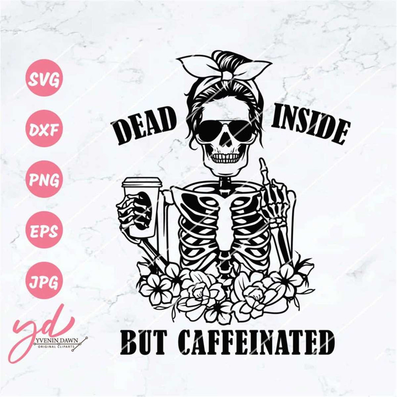 MR-1182023192948-dead-inside-but-caffeinated-svg-skeleton-svg-middle-finger-image-1.jpg