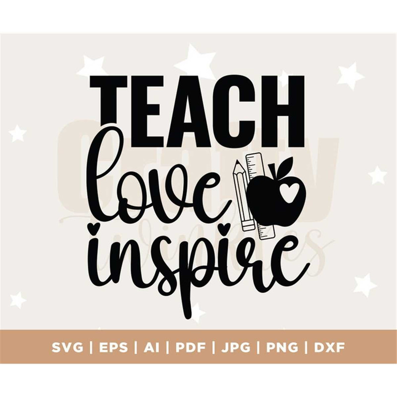MR-1182023194255-teach-love-inspire-svg-cut-file-cricut-commercial-use-image-1.jpg