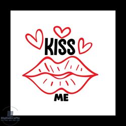 kiss me valentine svg, valentine svg, kiss me svg, heart svg, valentine lips svg