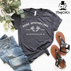 rose apothecary shirt, adult t shirts, locally sourced hand crafted with care. ew david, funny shirt gift rosebud motel