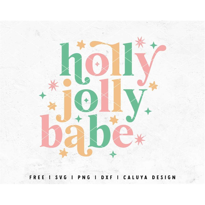MR-1182023222724-holly-jolly-svg-holly-jolly-babe-svg-cute-christmas-svg-image-1.jpg