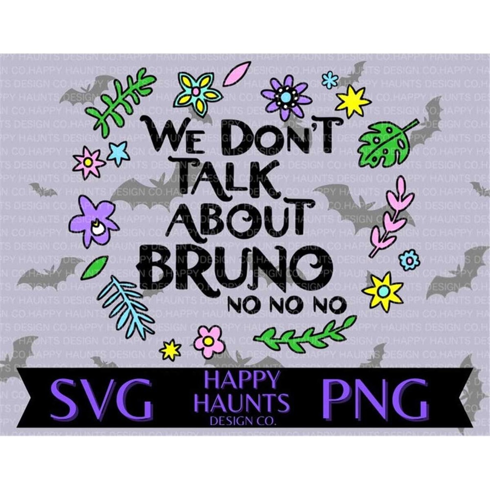 MR-1182023222752-we-dont-talk-about-bruno-svg-easy-cut-file-for-cricut-image-1.jpg