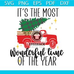 it's the most wonderful time of the year svg, christmas svg, xmas truck svg