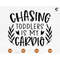 MR-1182023233513-chasing-toddler-svg-funny-mom-svg-mothers-day-svg-gift-image-1.jpg