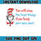 Dr Seuss Svg, Cat In The Hat SVG, Dr Seuss Hat SVG, Green Eggs And Ham Svg, Dr Seuss for Teachers Svg (33).jpg