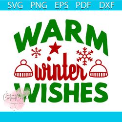 warm winter wishes svg, christmas svg, xmas svg, snowflakes svg, christmas gift svg