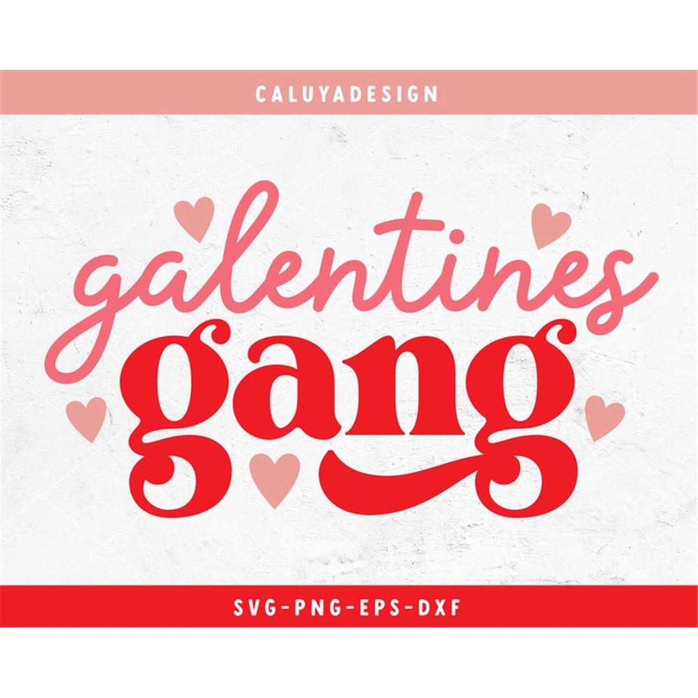 MR-128202302433-galentine-gang-svg-cute-girls-valentine-svg-bestie-image-1.jpg