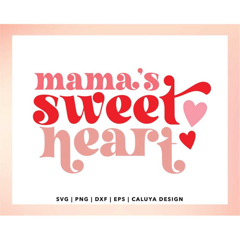 MR-128202315620-mamas-sweetheart-svg-baby-girl-valentines-day-svg-image-1.jpg