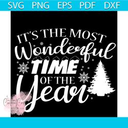 it's the most wonderful time of the year svg, christmas svg, snowflakes svg, wonderful svg