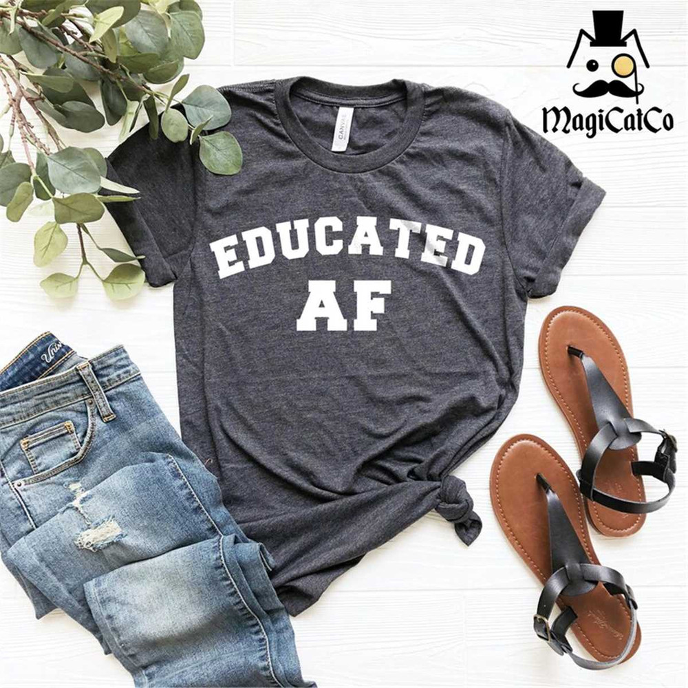 MR-128202375725-educated-af-shirt-high-school-graduation-gift-university-image-1.jpg