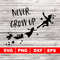 MR-128202381139-never-grow-up-svg-silhouette-peter-pan-svg-digital-download-image-1.jpg