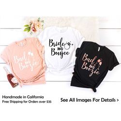 Bachelorette Party Shirts, Bad and Boozie Shirts, Bride And Boujee Shirt, Bridesmaid Shirts, Bridal Party Shirts, Bride