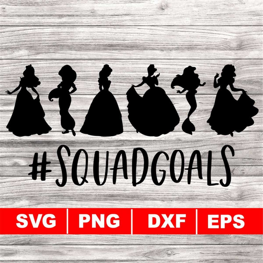 MR-128202382756-squad-goals-svg-princess-svg-instant-download-princess-image-1.jpg