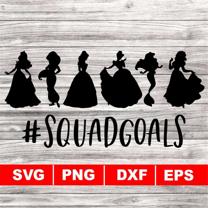 MR-128202382756-squad-goals-svg-princess-svg-instant-download-princess-image-1.jpg