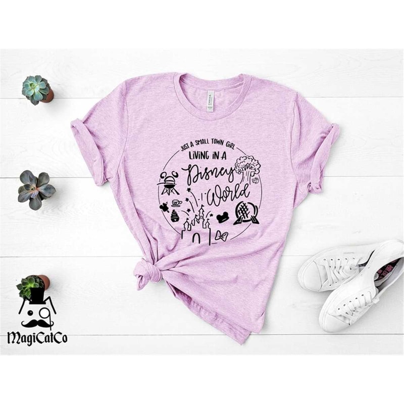 MR-128202383539-just-a-small-town-girl-living-in-a-disney-world-shirtdisney-image-1.jpg