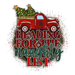 christmas svg, christmas truck png, christmas tree png, christmas holiday, xmas png, christmas sublimation, christmas or