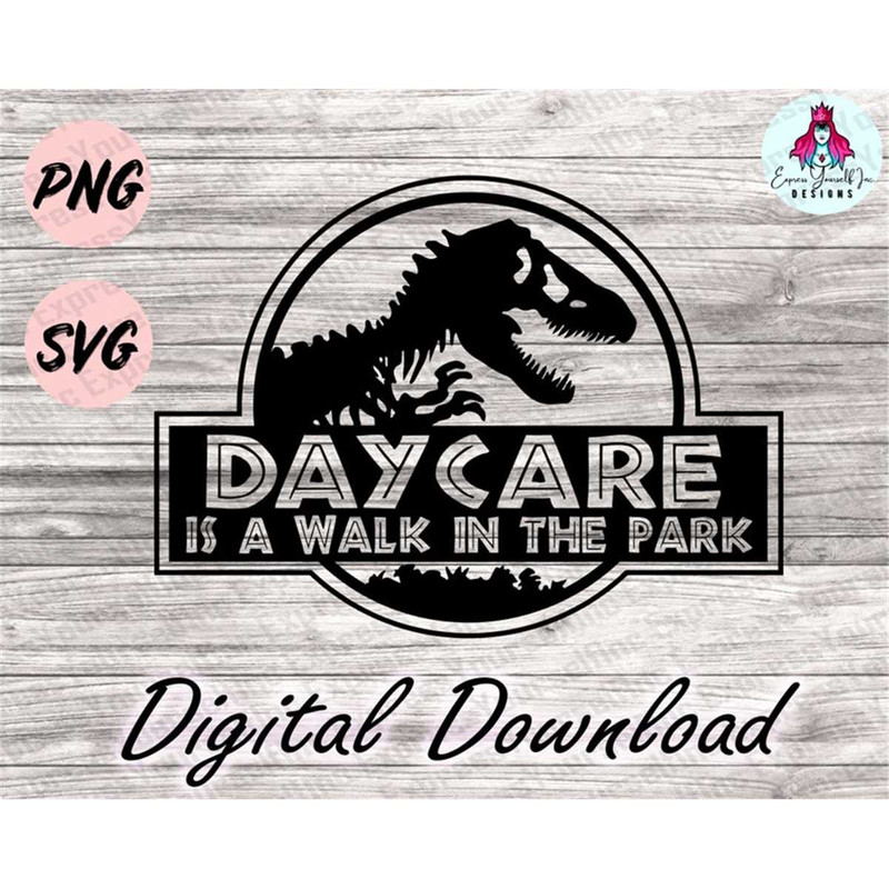 MR-128202385331-daycare-is-a-walk-in-the-park-svg-daycare-svg-walk-in-the-image-1.jpg